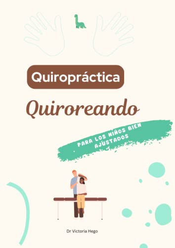 Libro Quiropráctico para Colorear : Para Niños Bien Ajustados: 30 páginas para divertirse,...