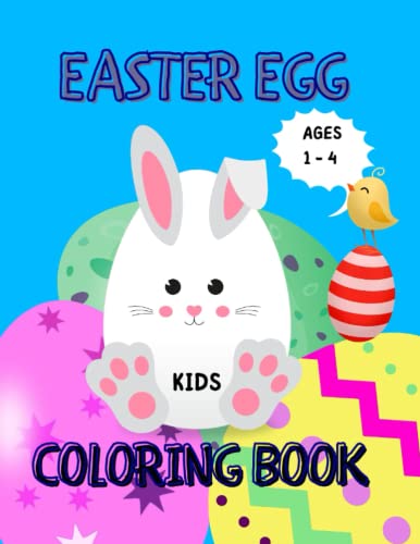 Libro para colorear de huevos de Pascua para niños de 1 a 4 años: imágenes de huevo de Pascua...