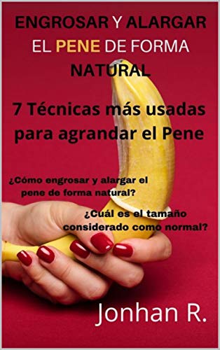 ENGROSAR Y ALARGAR EL PENE DE FORMA NATURAL: ¿Cuál es el tamaño considerado como normal?, 7...