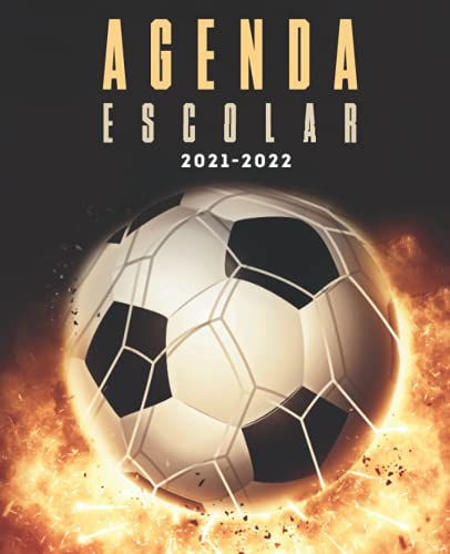 Agenda Escolar 2021-2022 futbol: Planificador semanal para niñas y niños | 1 semana en 2 páginas...