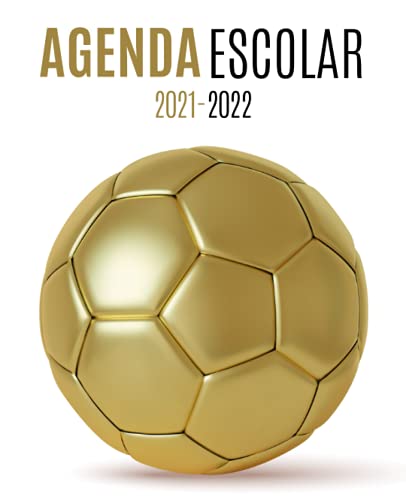 Agenda Escolar 2021-2022 futbol: Planificador semanal para niñas y niños | 1 semana en 2 páginas...