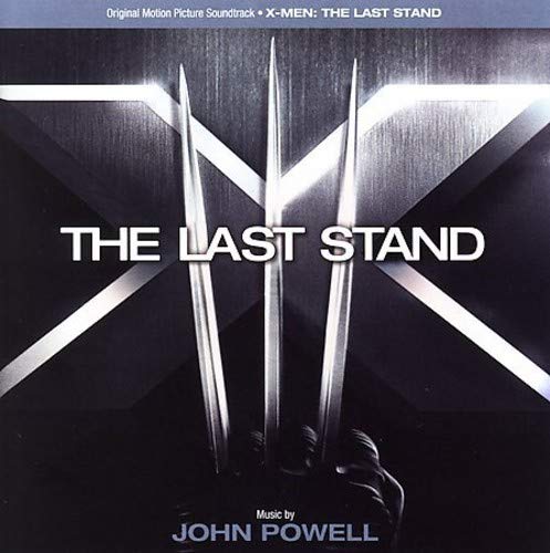 X-Men: The Last Stand (Original Motion Picture)