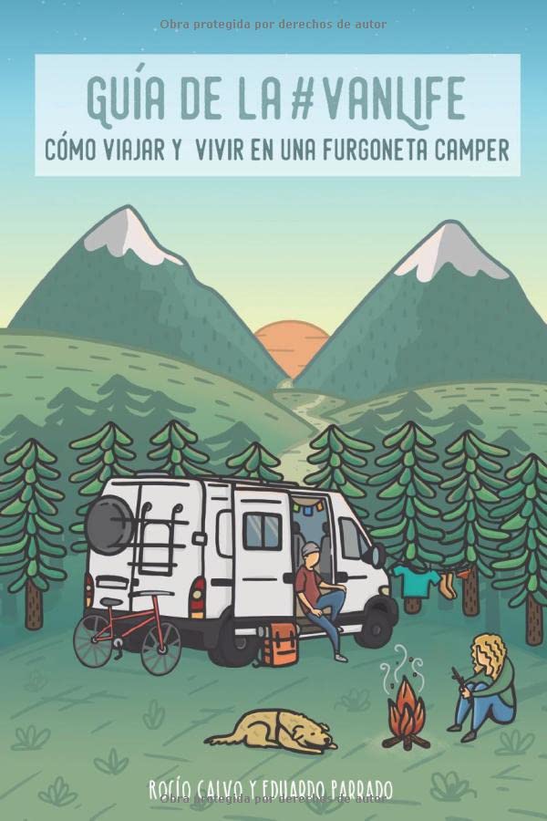 Guía de la #VanLife: Cómo viajar y vivir en una furgoneta camper (Cómo viajar y vivir en...