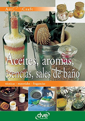 Aceites, aromas, esencias, sales de baño